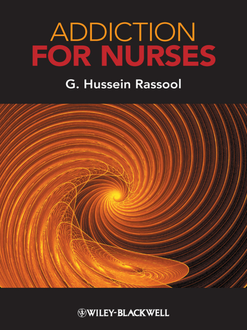 Title details for Addiction for Nurses by G. Hussein Rassool - Available